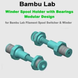 Winder Spool Holder with Bearings - Modular Design for Bambu Lab Filament Spool Switcher & Winder
