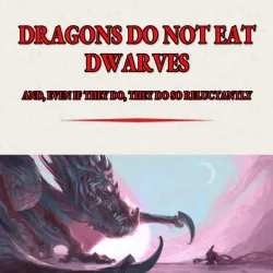 Dragons do not Eat Dwarves - Story
