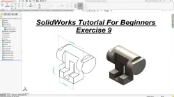 SolidWorks Tutorial For Beginners - Exercise 9 | Solidworks