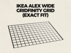 Ikea Alex Wide Gridfinity Grid (Exact Fit)