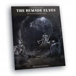 The Remade Part 2: Statblocks & Lore