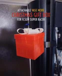 Attachable Christmas Gift Box for FLSun Super Racer [Season of Giving][FLSUN GIVING SEASON]
