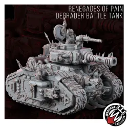 RENEGADES OF PAIN DEGRADER BATTLE TANK