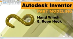 Hand Winch Part Modeling - 8. Rope Hook