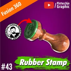 #43 Rubber Stamp | Fusion 360 | Pistacchio Graphic