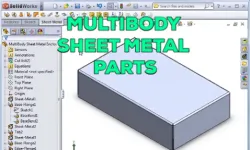Sheet Metal -33- "Multibody Sheet metal Parts"