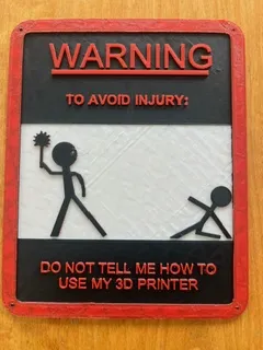 3D Printer Warning Sign