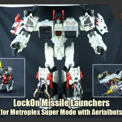 LockOn Missile Launchers (for Metroplex Super Mode)