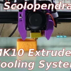 MK10 Extruder Cooling Scolopendra - Tronxy X3 X3S X5S