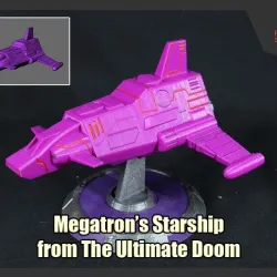 Megatron's Starship from The Ultimate Doom