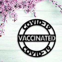 Covid Fully Vaccinated sign / wall art Decoration sign 2