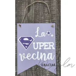 Cartel Super Vecina