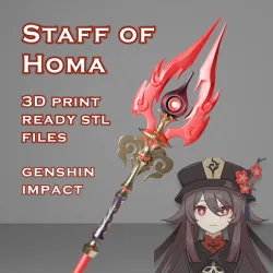 Staff of Homa -- Genshin Impact -- Sliced Print Ready