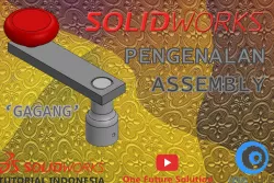 SolidWorks Tutorial Indonesia #056 - Pengenalan Assembly (Preview)