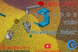 SolidWorks Tutorial Indonesia #059 - Exploded View 'Universal Joint' (Preview)
