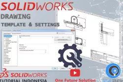 SolidWorks Tutorial Indonesia #067 - Drawing Template & Settings (Preview)