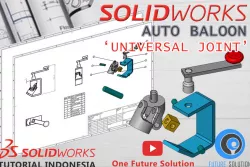 SolidWorks Tutorial Indonesia #076 - Auto Baloon 'Universal Joint' (Preview)