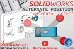 SolidWorks Tutorial Indonesia #077 - Alternate Position 'Universal Joint' (Preview)