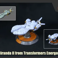 [Iconic Ships Series] Miranda II from Transformers Energon