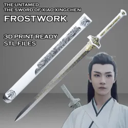 Frostwork -- The Sword of Xiao Xingchen from The Untamed -- 3D Print Ready -- The Grandmaster of Demonic Cultivation