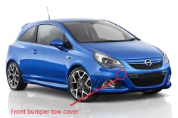 opel corsa opc 2007 front bumper tow cover