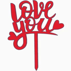 Love you, happy happy day I love you valentine TOPPER
