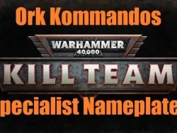 Ork Kommandos Killteam Specialist Nameplates