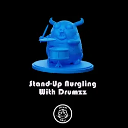 STAND-UP NURGLING WITH Drums