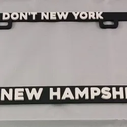 Don't New York our New Hampshire Political License Plate Frame