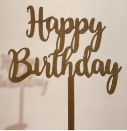 HAPPY BIRTHDAY CAKE TOPPER, TOPPER, COOKIE CUTTER, COOKIE CUTTER COOKIE CUTTER
