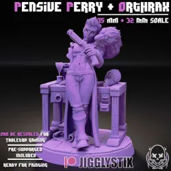 Pensive Perry and Orthrax