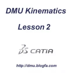DMU Kinematics - Lesson2