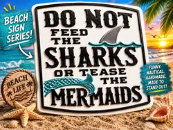 Funny Beach Sign | Sharks & Mermaids - Free 3D Print Model