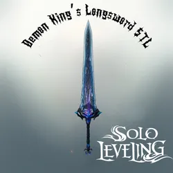 Solo Leveling Demon King’s Longsword STL File – 3D Printable Anime Weapon Prop Fan Art