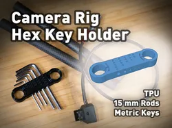 Camera Rig Hex Key Holder (FLEX)