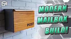 Modern Maker's Mailbox Build