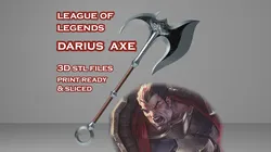 Darius Axe -- League of Legends -- Noxus -- 3D Printable Cosplay Prop 3D Print Model in Game Accessories 627960