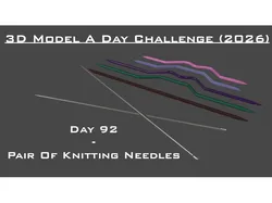 Model A Day Challenge - Day 92 Pair Of Knitting Needles