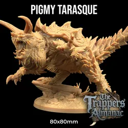 Pigmy Tarasque  | PRESUPPORTED | The Trappers Almanac