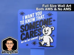 Sarcastic SOMEONE CARES wall art / Sign- No AMS - Free 3D Print Model