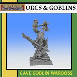 ORCS & GOBLINS: Cave Goblin Warboss