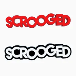 2x SCROOGED Logo Display by MANIACMANCAVE3D