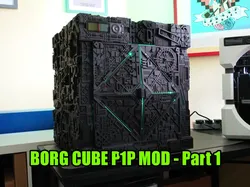 Part 1 - Borg Cube P1P Mod