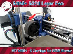 FAT Prusa MINI+ - X Carriage - 5020 Blower