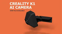 Creality K1 AI Camera CAD