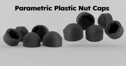 Parametric Plastic Nut Caps