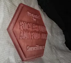 F around and find out plaque