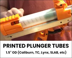Printed Plunger Tubes for 1.5"OD PT blasters