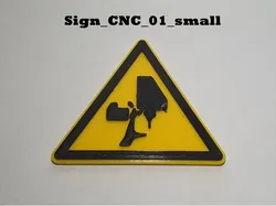 CNC Warning Sign
