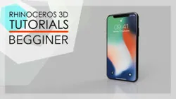 RHINO TUTORIALS - iPhone X